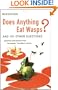 Does Anything Eat Wasps? (New Scientist)