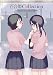百合姫Collection Vol.1 (IDコミックス 百合姫コミックス) 百合姫Collection Vol.1 (IDコミックス 百合姫コミックス)