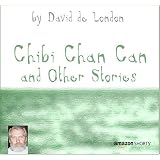 Chibi Chan Can and Other Stories