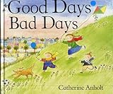 Good days, bad days