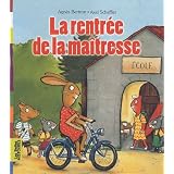 Rentr�e de la ma�tressepar Agn�s Bertron