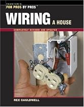 Wiring a House (A Fine homebuilding book)