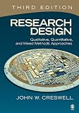 Research Design: Qualitative, Quantitative, and Mixed Methods Approaches