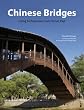 Chinese Bridges: Living Architecture from China's Past