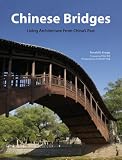 Chinese Bridges : Living Architecture From China's Past