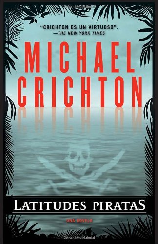 Latitudes piratas (Spanish Edition)