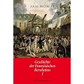 Geschichte der Franz�sischen Revolution: 2 B�nde