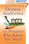 The Penguin Who Knew Too Much (A Meg Langslow Mystery)