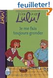 C'est la vie Lulu !, Tome 14 : Je me fais toujours gronder