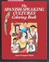 The Spanish-Speaking Cultures Coloring Book (Coloring Books) (Spanish Edition)