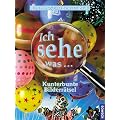 Ich sehe was... Kunterbunte Bilderr�tsel