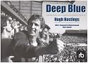 Deep Blue: A Behind-the-scenes Portrait of Chelsea FC in the 1970s and '80s