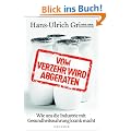 Vom Verzehr wird abgeraten: Wie uns die Industrie mit Gesundheitsnahrung krank macht