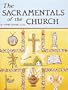 The Sacramentals of the Church (10 pack)