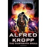 AlfredKropp:TheThirteenthSkull(AlfredKroppAdventures)