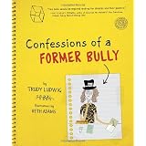 ConfessionsofaFormerBully