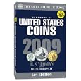 Handbook of United States Coins 2009: The Official Blue Book (Handbook of United States... by  R. S. Yeoman and Kenneth Bressett