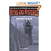 Myths and Mysteries of Michigan: True Stories of the Unsolved and Unexplained (Myths and Mysteries Series)