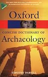 The concise Oxford dictionary of archaeology