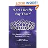 Did I Really Say That?: The Complete Pageant Interview Guide