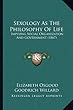 Sexology as the Philosophy of Life: Implying Social Organization and Government (1867)