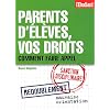 Parents d'�l�ves, vos droits : Redoublement, mauvaise orientation, sanctions disciplinaires... Comment faire appel