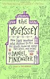 The Yggyssey: How Iggy Wondered What Happened to All the Ghosts, Found Out Where They Went, and Went There