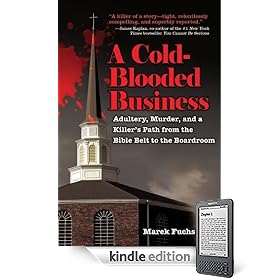 A Cold-Blooded Business: Love, Adultery, and Murder in a Small Kansas Town