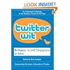 Twitter Wit: Brilliance in 140 Characters or Less