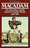 Macadam : the McAdam family and the turnpike roads 1798-1861