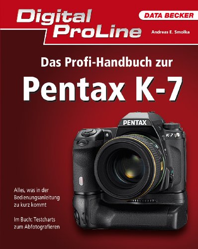 Produkt-Bild: Digital ProLine: Das Profihandbuch zur Pentax K7
