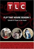 Flip That House Season 1 - Episode 6: Flipper in the House
