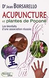 Acupuncture et plantes de Pocon� : Les bienfaits d'une association r�ussie