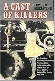 A Cast of Killers