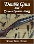 Double Guns and Custom Gunsmithing