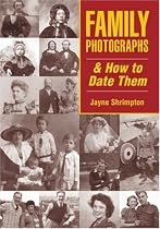 Family Photographs and How to Date Them (Family History)
