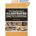 The Woodworker's Illustrated Encyclopedia by Graham McCulloch