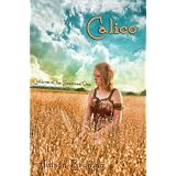 Calico (Children of the Shawnee) ~ Allison Bruning