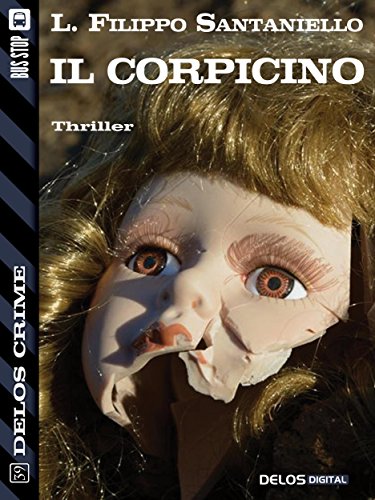 Il corpicino (Delos Crime) (Italian Edition)