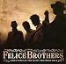 Adventures of the Felice Brothers Vol. 1