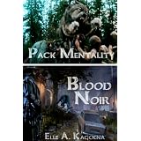 Pack Mentality (Blood Noir # 2)