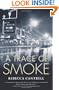 A Trace of Smoke (Hannah Vogel Novels)