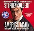 America Again: Re-becoming the Greatness We Never Weren't