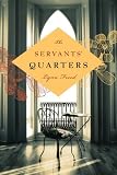 The Servants' Quarters