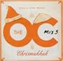 Music From the O.C. Mix 3: Have a Very Merry Chrismukkah
