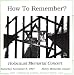 How To Remember? Holocaust Memorial Concert (Nov. 8, 1997)