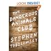 The Dangerous Animals Club