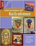 Impressionen auf Keilrahmen: Die schönsten Motive aus aller Welt