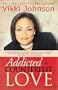 Addicted To Counterfeit Love