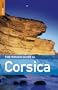 The Rough Guide to Corsica - Edition 5 (Rough Guide Travel Guides)